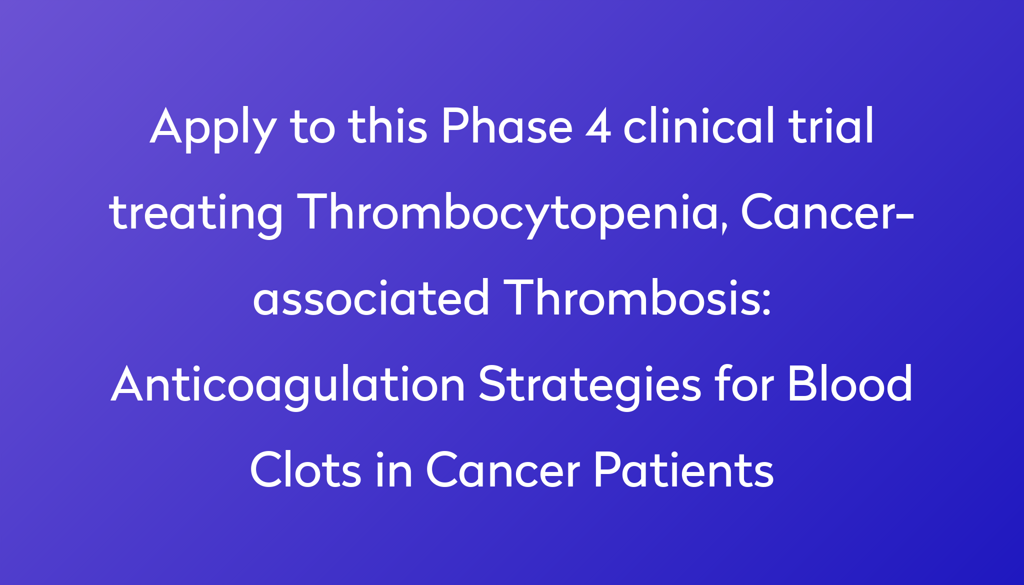 Anticoagulation Strategies For Blood Clots In Cancer Patients Clinical blood-clots-how-to-prevent-this-silent-threat-everyday-health
